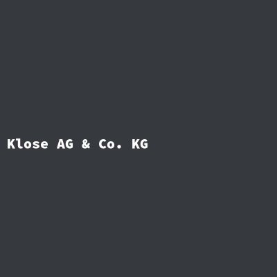Hersteller: Klose AG &amp; Co. KG