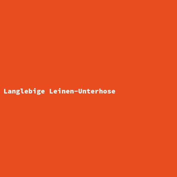 Langlebige Leinen-Unterhose