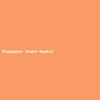 Eleganter Stahl-Mantel